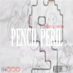 Pencil Peril